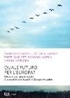 Featured image for “QUALE FUTURO PER L’EUROPA?”