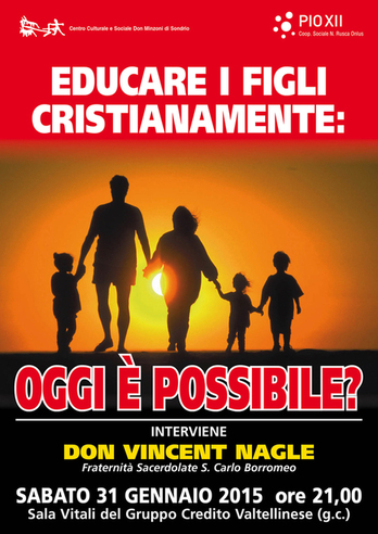 Featured image for “Sondrio: Educare i figli cristianamente”