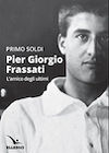 Featured image for “PIER GIORGIO FRASSATI”