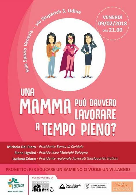 Featured image for “Udine: Una mamma può davvero lavorare a tempo pieno ?”