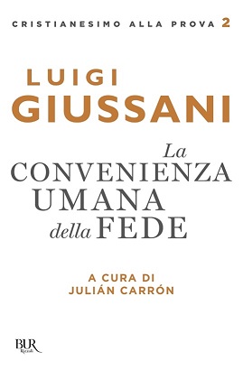Featured image for “Il nuovo libro di don Luigi Giussani”