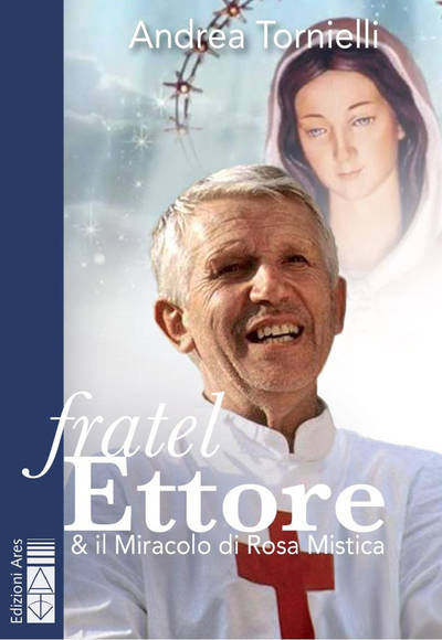 Featured image for “Fratel Ettore, un libro di Tornielli”