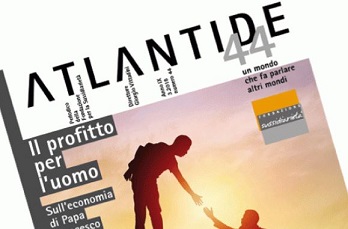 Featured image for “ATLANTIDE: Il profitto per l’uomo. Sull’economia di Papa Francesco”