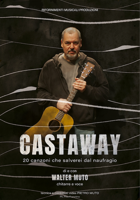 Featured image for “Cast Away: Il nuovo spettacolo di Walter Muto”