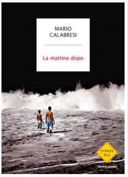 Featured image for “La mattina dopo di Mario Calabresi”