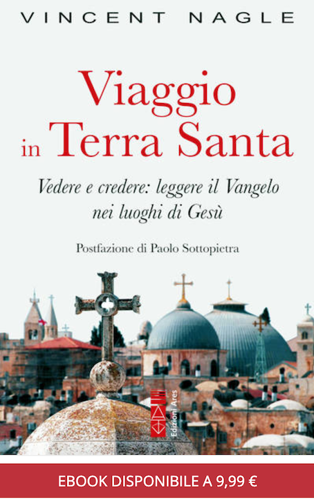 Featured image for “Vincent Nagle. Viaggio in Terra Santa”