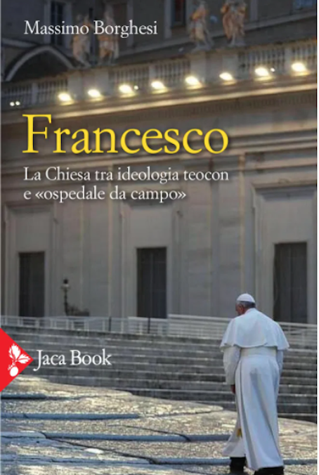 Featured image for “Massimo Borghesi: FRANCESCO”