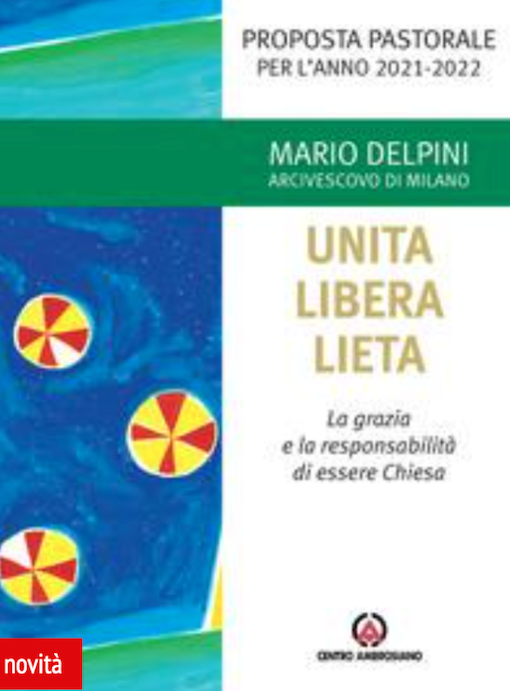 Featured image for “Mario Delpini: Proposta Pastorale per l’anno 2021-2022”