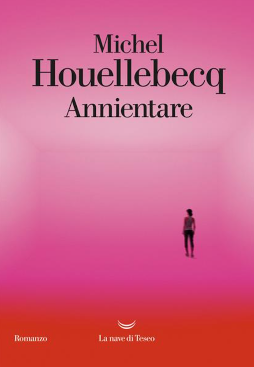 Featured image for “Annientare di Michel Houellebecq”