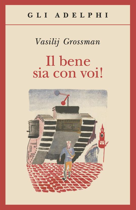 Featured image for “Il bene sia con voi! di Vasilij Grossman”