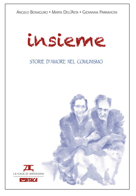 Featured image for “Insieme. Storie d’amore nel comunismo”