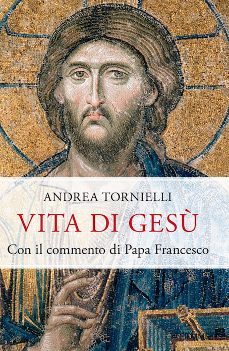 Featured image for ““Vita di Gesù” di Andrea Tornielli”