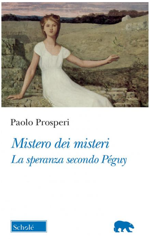 Featured image for “Péguy e la speranza di Roberto Gabellini”