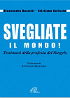 Featured image for “Novità in libreria: Svegliate il mondo!”