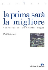 Featured image for “Charles Péguy: Le conversazioni di Pigi Colognesi”