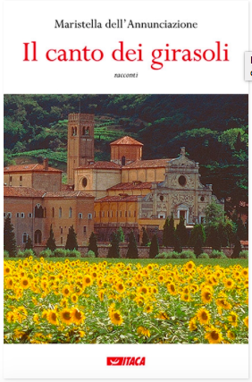 Featured image for “Il canto dei girasoli di Maristella dell’Annunciazione”