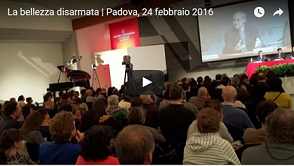 Featured image for “VIDEO: La bellezza disarmata a Padova”