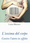 Featured image for “Luisa Muraro: L’anima del copro”
