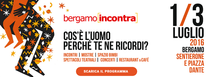 Featured image for “BergamoIncontra: Cos’è l’uomo perché te ne ricordi?”