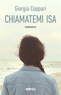 Featured image for “In libreria: Chiamatemi Isa di Giorgia Coppari”