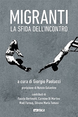 Featured image for “In libreria: Migranti, la sfida dell’incontro”