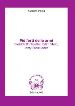 Featured image for “Libreria: Più forti delle armi di Anselmo Palini”