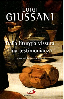 Featured image for “Dalla liturgia vissuta. Una testimonianza”