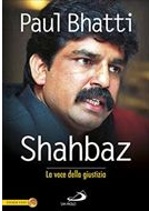Featured image for “Shahbaz. La voce della giustizia di Paul Bhatti”