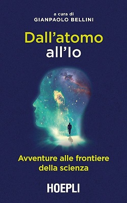 Featured image for ““Dall’atomo all’Io. Avventure alle frontiere della scienza””