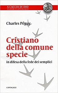 Featured image for ““Cristiano della comune specie” di Charles Péguy”