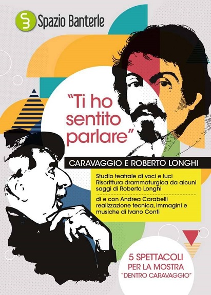 Featured image for ““Ti ho sentito parlare” lo spettacolo teatrale su Caravaggio”