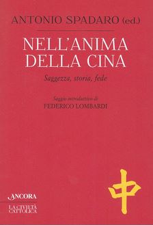 Featured image for ““Nell’anima della Cina” di Antonio Spadaro”