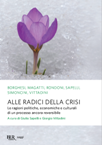 Featured image for “Alle radici della crisi”