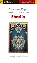 Featured image for “Shari’a. La Legge sacra dell’Islam”
