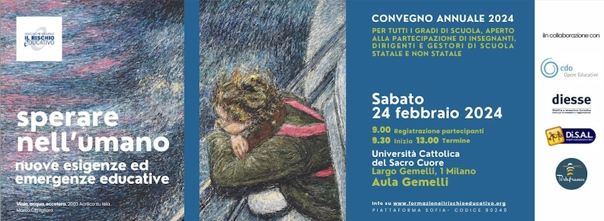 Featured image for “Convegno annuale Associazione Il Rischio Educativo: SPERARE NELL’UMANO”