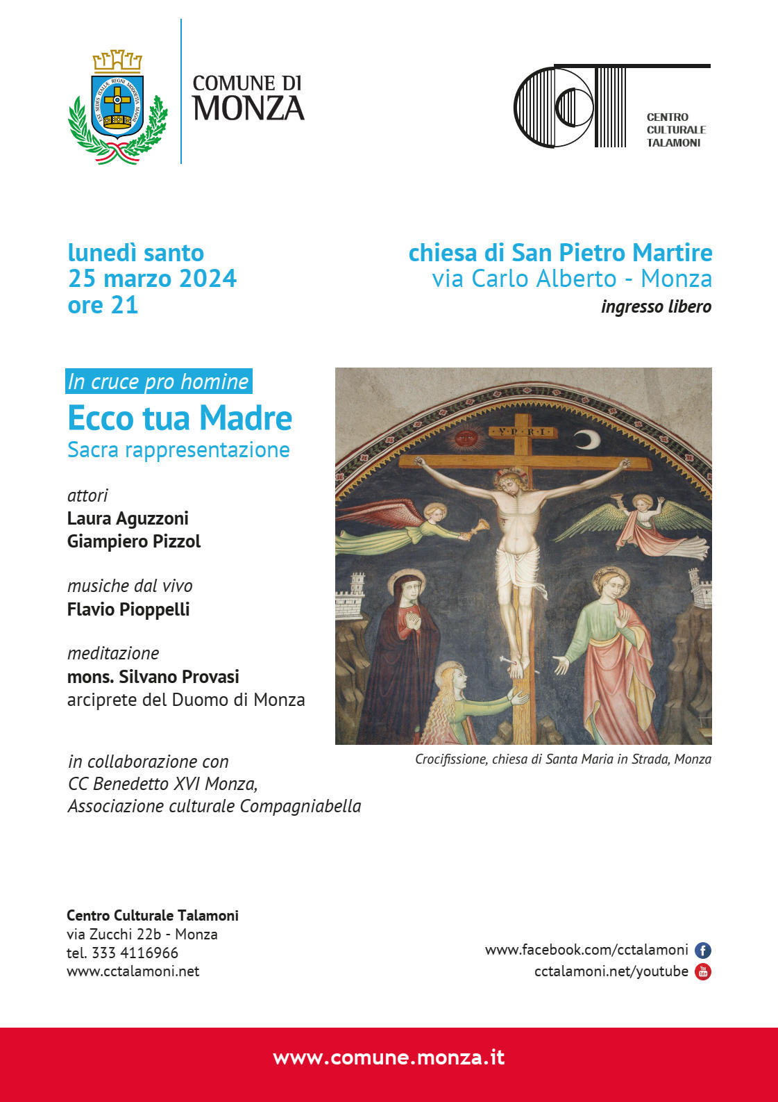 Featured image for “Monza: In cruce pro homine. Ecco tua Madre. Sacra rappresentazione”
