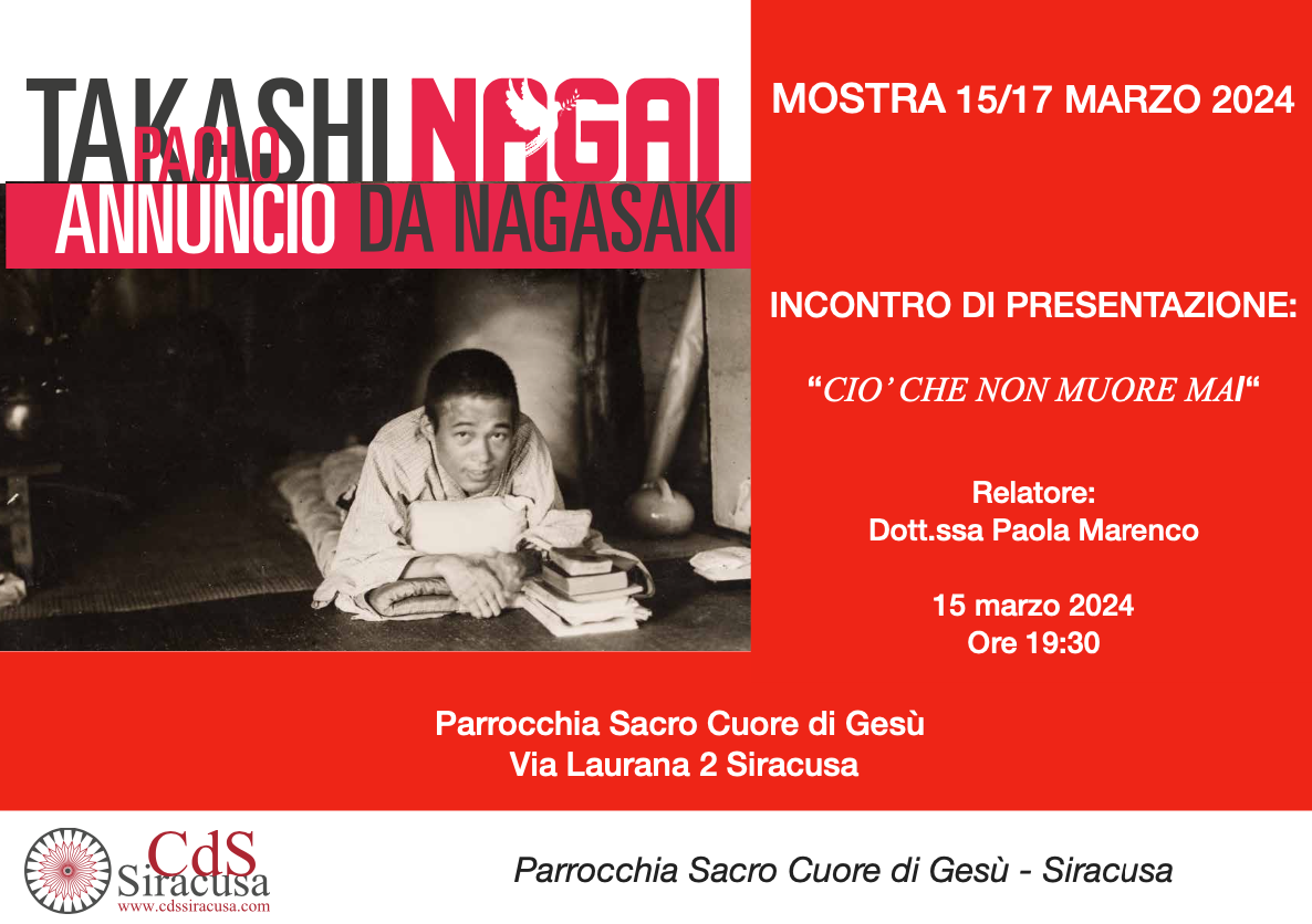 Featured image for “Siracusa: Takashi Paolo Nagai – Annuncio da Nagasaki”