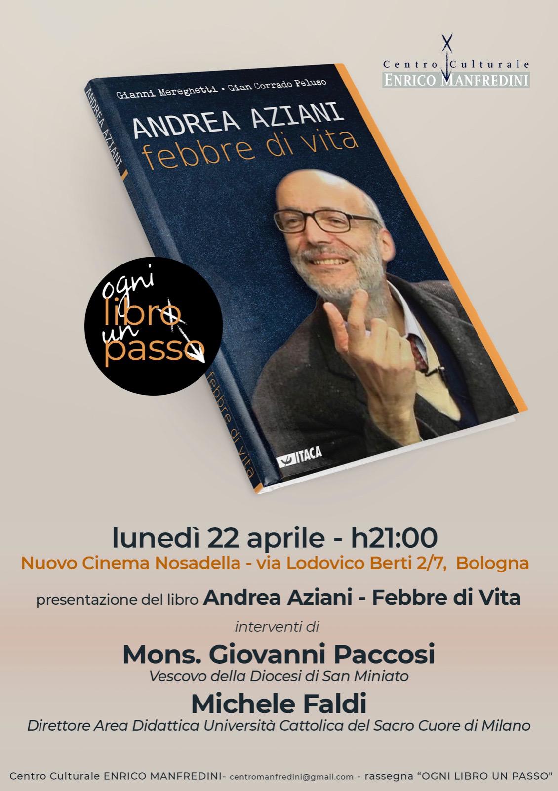 Featured image for “Bologna: “Ogni libro, un passo”. Andrea Aziani, febbre di vita”