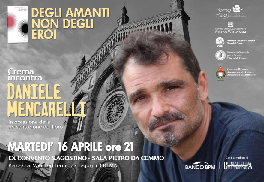Featured image for “Crema: Degli amanti non degli eroi con Daniele Mencarelli”