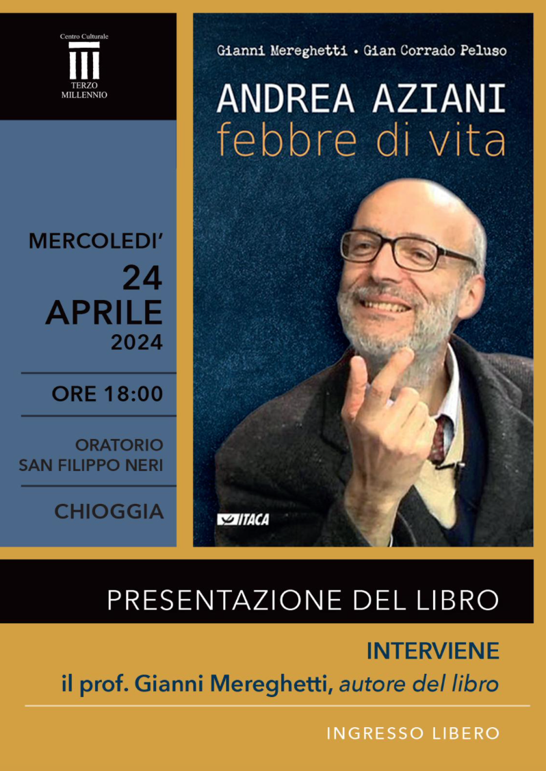 Featured image for “Chioggia: Presentazione del libro – Andrea Aziani, febbre di vita”