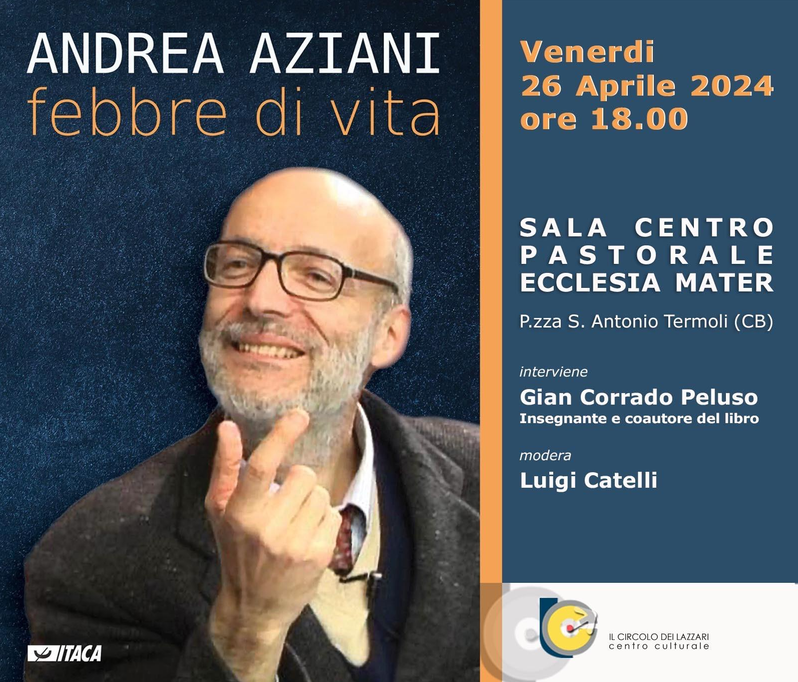 Featured image for “Termoli: Presentazione del libro, Andrea Aziani. Febbre di vita”