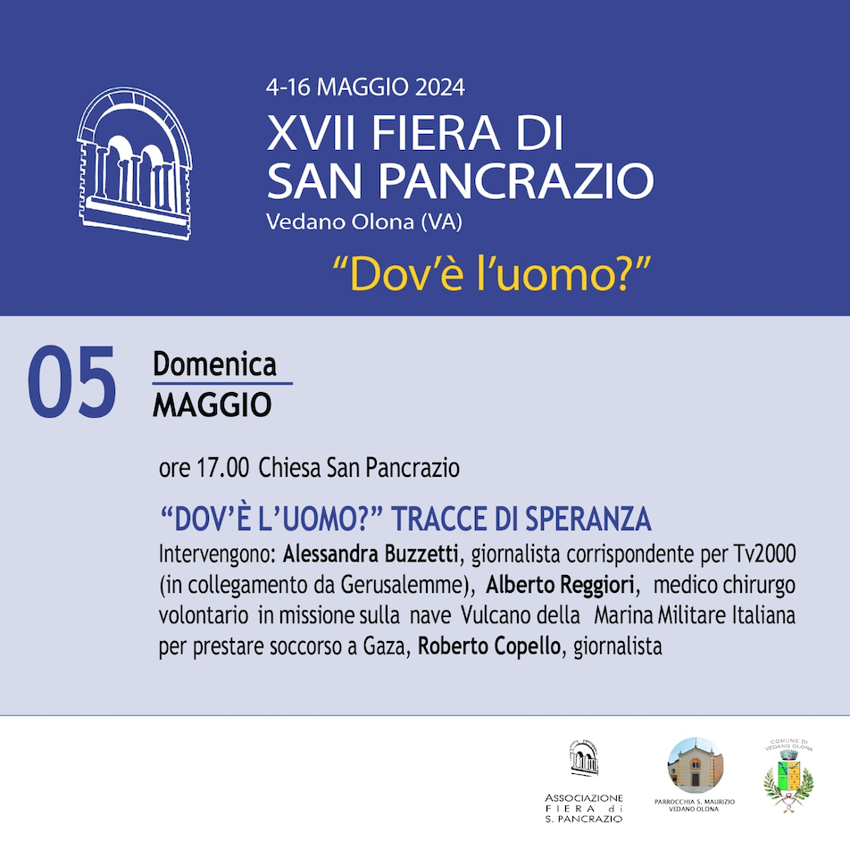 Featured image for “Vedano Olona (Va): “Dov’è l’uomo?” Tracce di speranza. XVII Fiera di San Pancrazio”