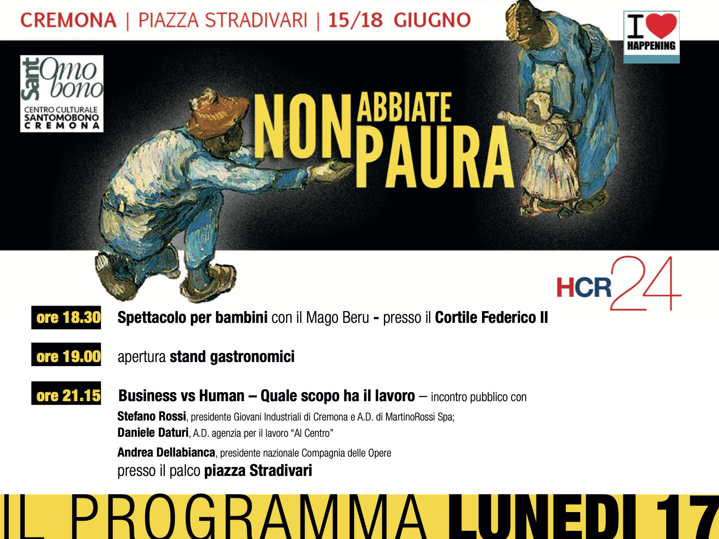 Featured image for “Cremona: Business vs Human – Quale scopo ha il lavoro. Happening24”