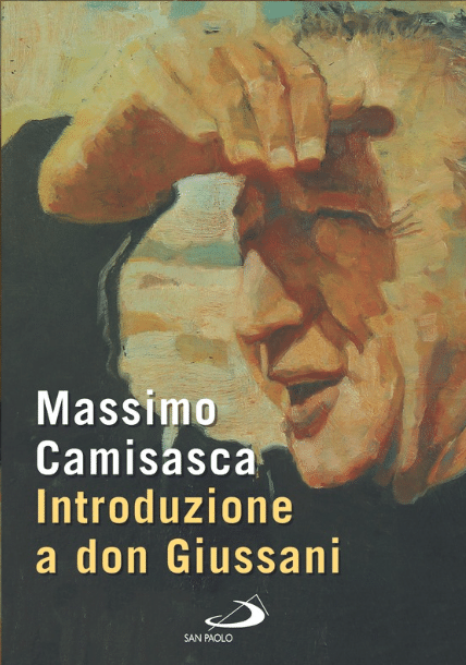 Featured image for “Introduzione a don Giussani di Massimo Camisasca”