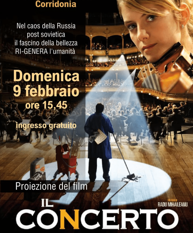 Featured image for “Corridonia (Mc): Proiezione del film “Il Concerto”, il fascino della bellezza che Ri-genera l’umanità”