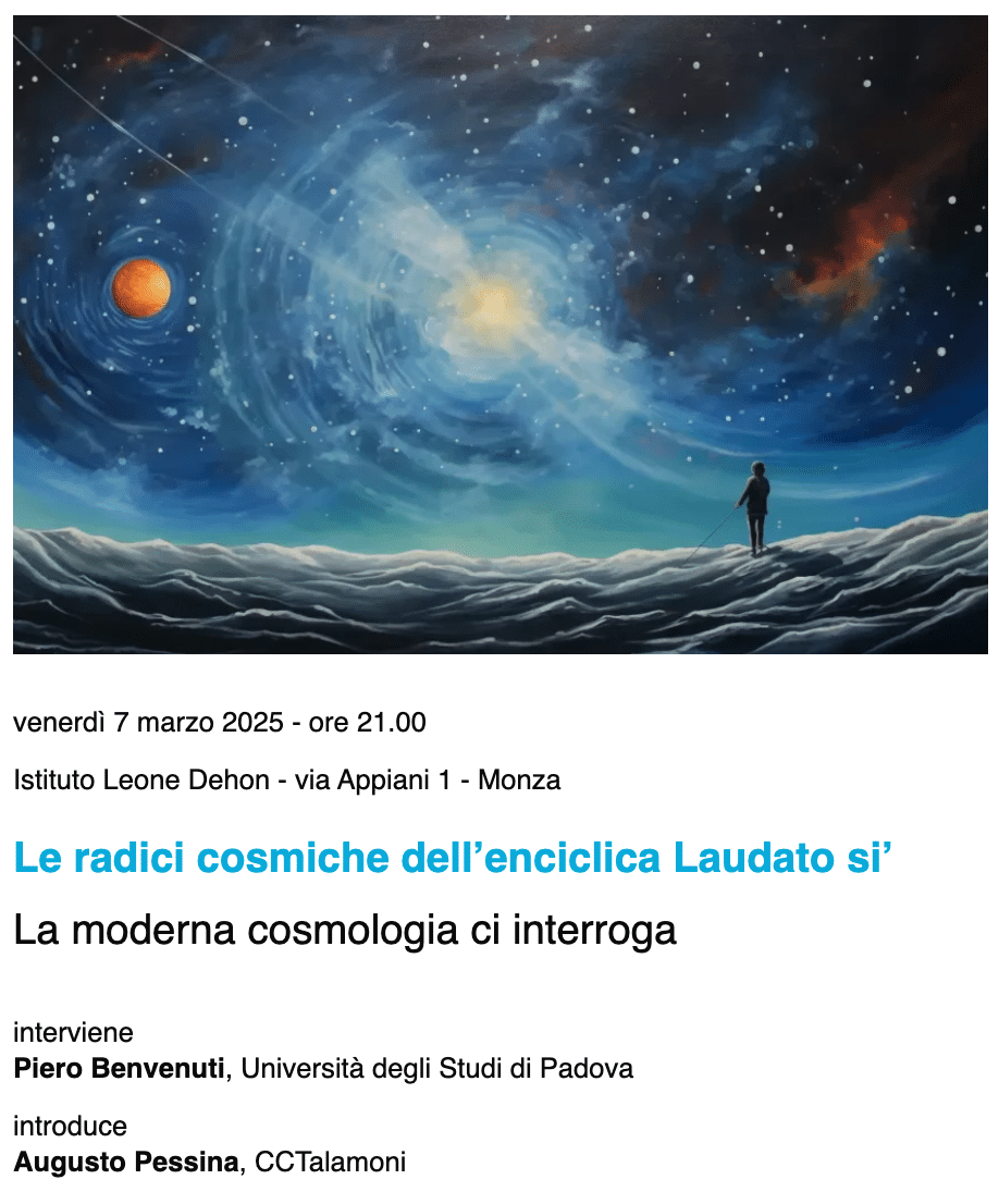 Featured image for “Monza: Le radici cosmiche dell’enciclica Laudato si’. La moderna cosmologia ci interroga”
