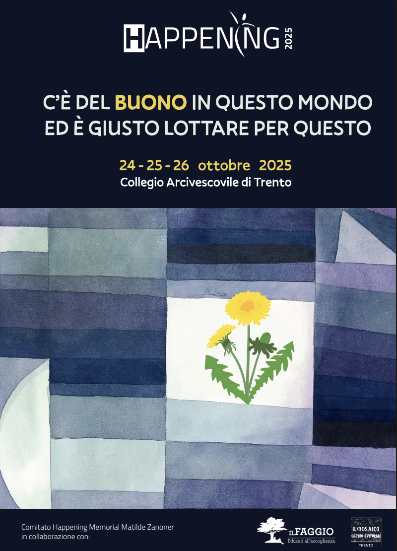 Featured image for “Trento: C’è del buono in questo mondo ed è giusto lottare per questo”