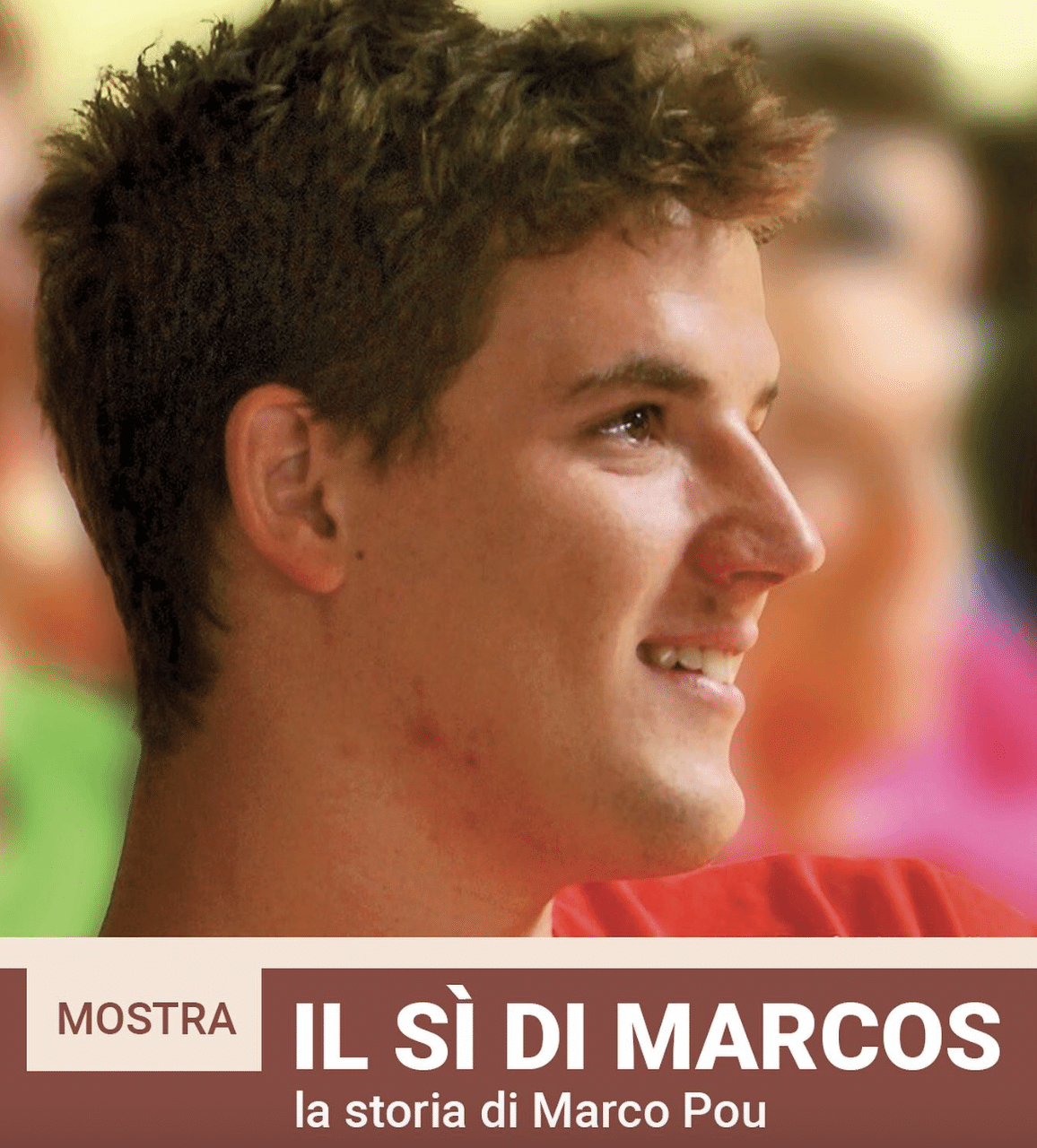 Featured image for “Imola: Festa dei giovani.Mostra: “il sì di Marcos. La storia di Marcos Pou””
