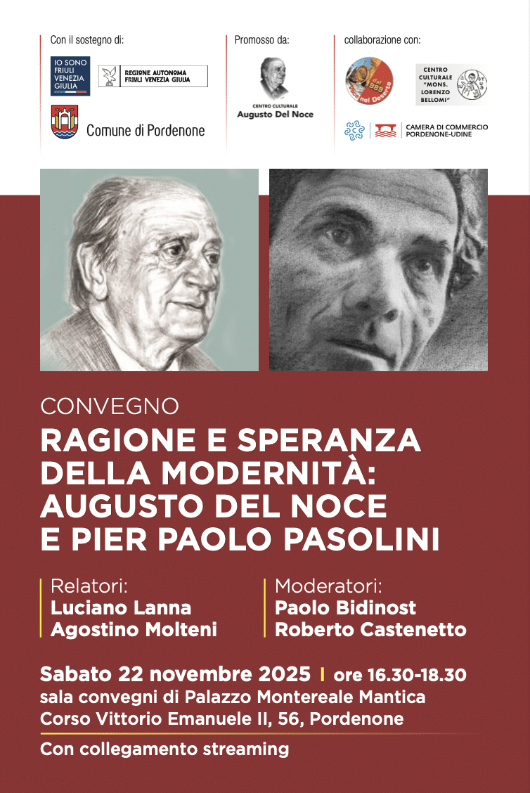 Featured image for “Pordenone: Ragione e speranza della modernità, Augusto Del Noce e Pier Paolo Pasolini”