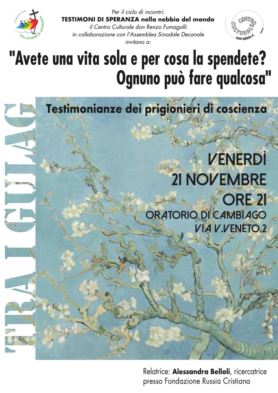 Featured image for “Cambiago (Mi): Avete una vita sola e per cosa la spendete?”